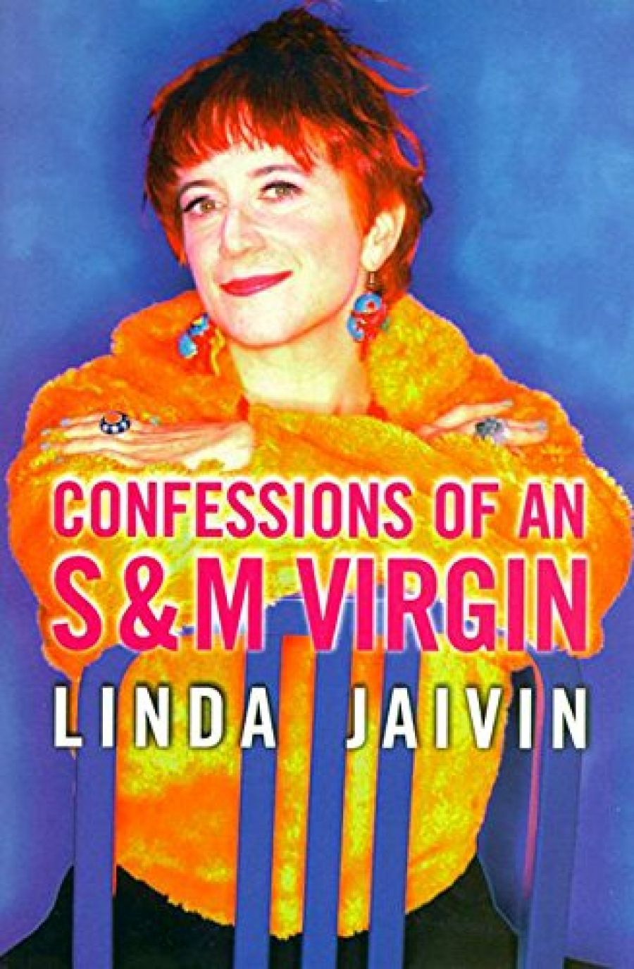 John Birmingham reviews Confessions of an S&M Virgin by Linda Jaivin