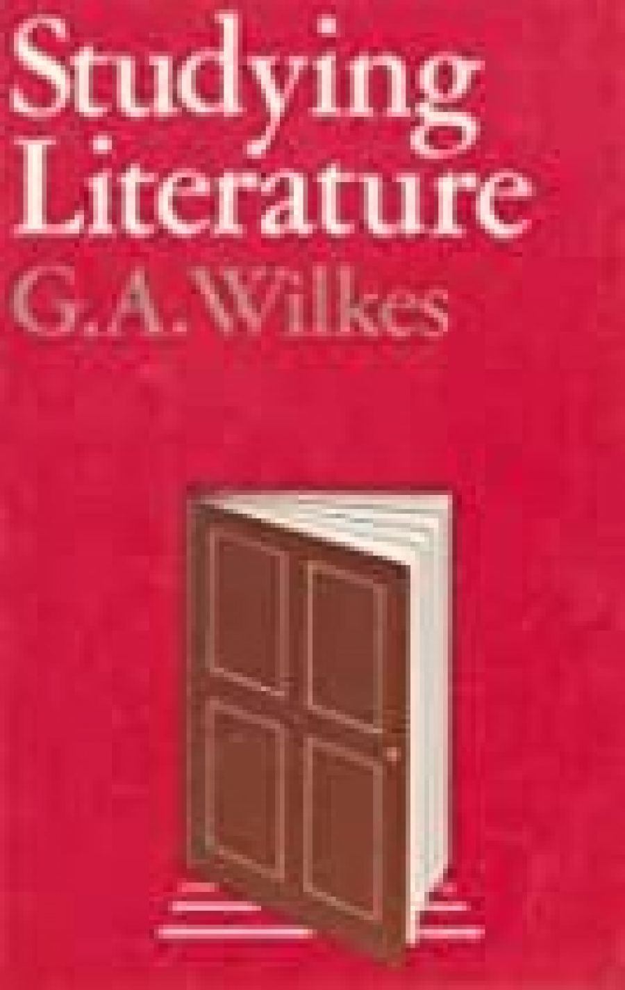 David Buchbinder reviews Studying Literature by Gerald Wilkes