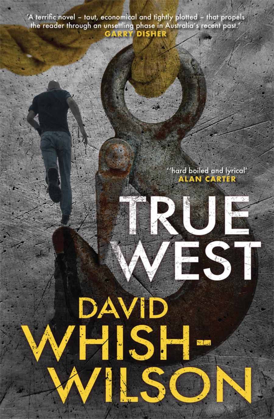 Stephen Dedman reviews True West by David Whish-Wilson
