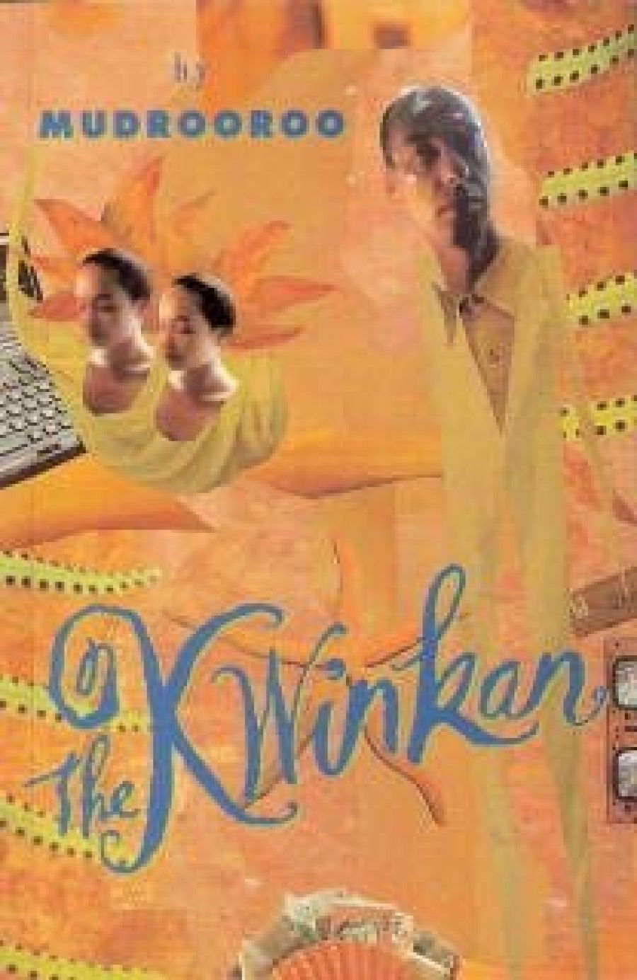 Jan Wilson reviews The Kwinkan by Mudrooroo