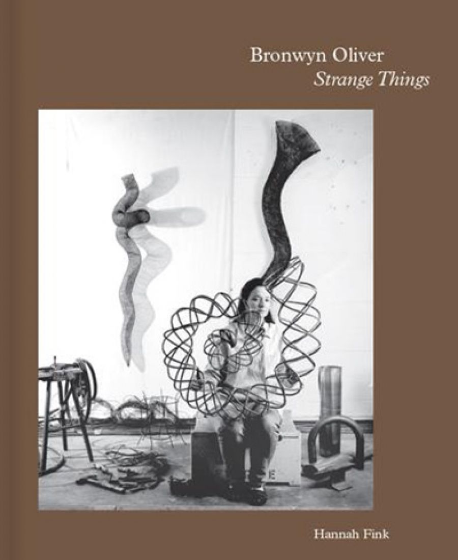 Brigitta Olubas reviews Bronwyn Oliver: Strange things by Hannah Fink