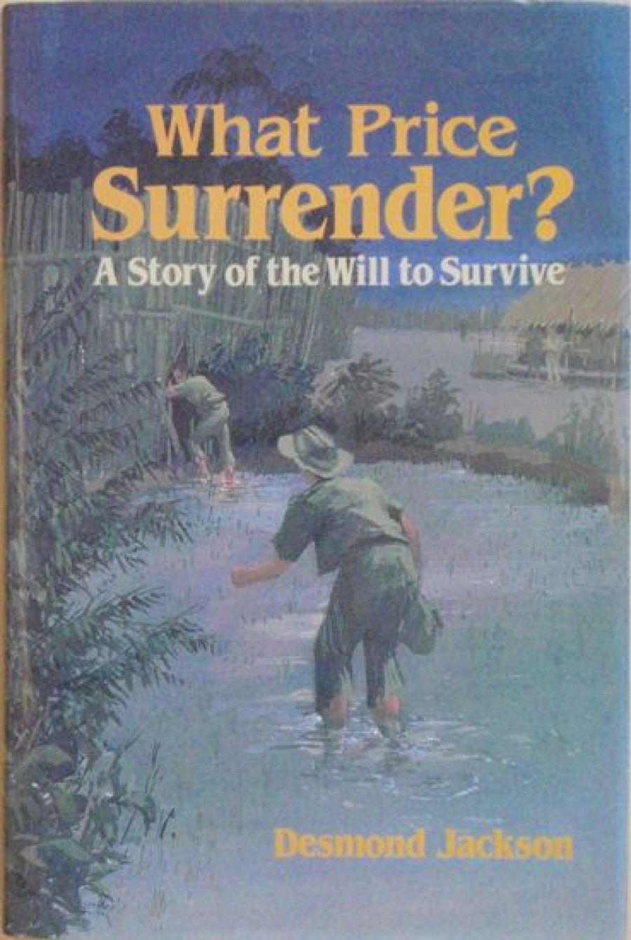 Stephen Matchett reviews What Price Surrender? by Desmond Jackson