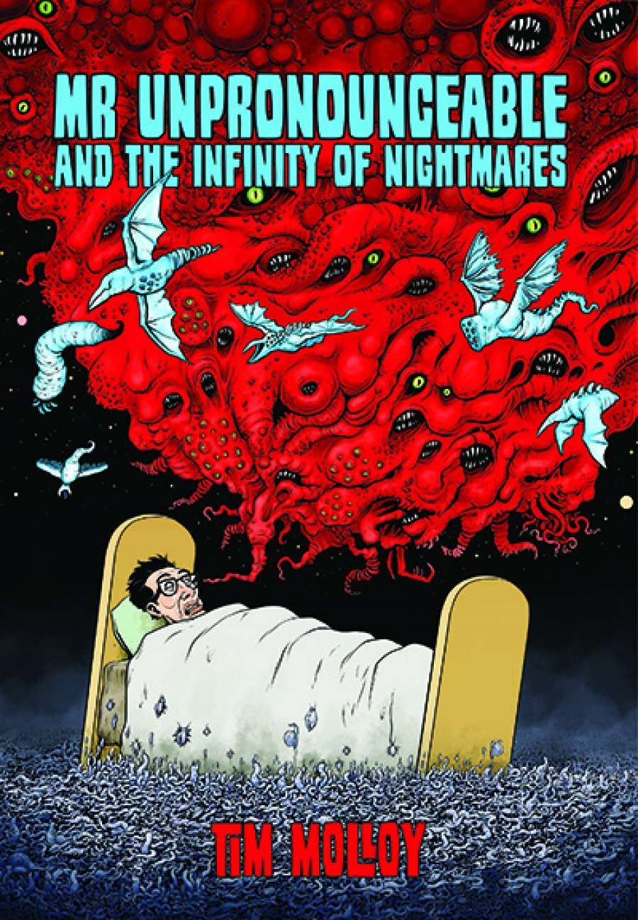 Max Sipowicz reviews Mr Unpronounceable and the Infinity of Nightmares by Tim Molloy