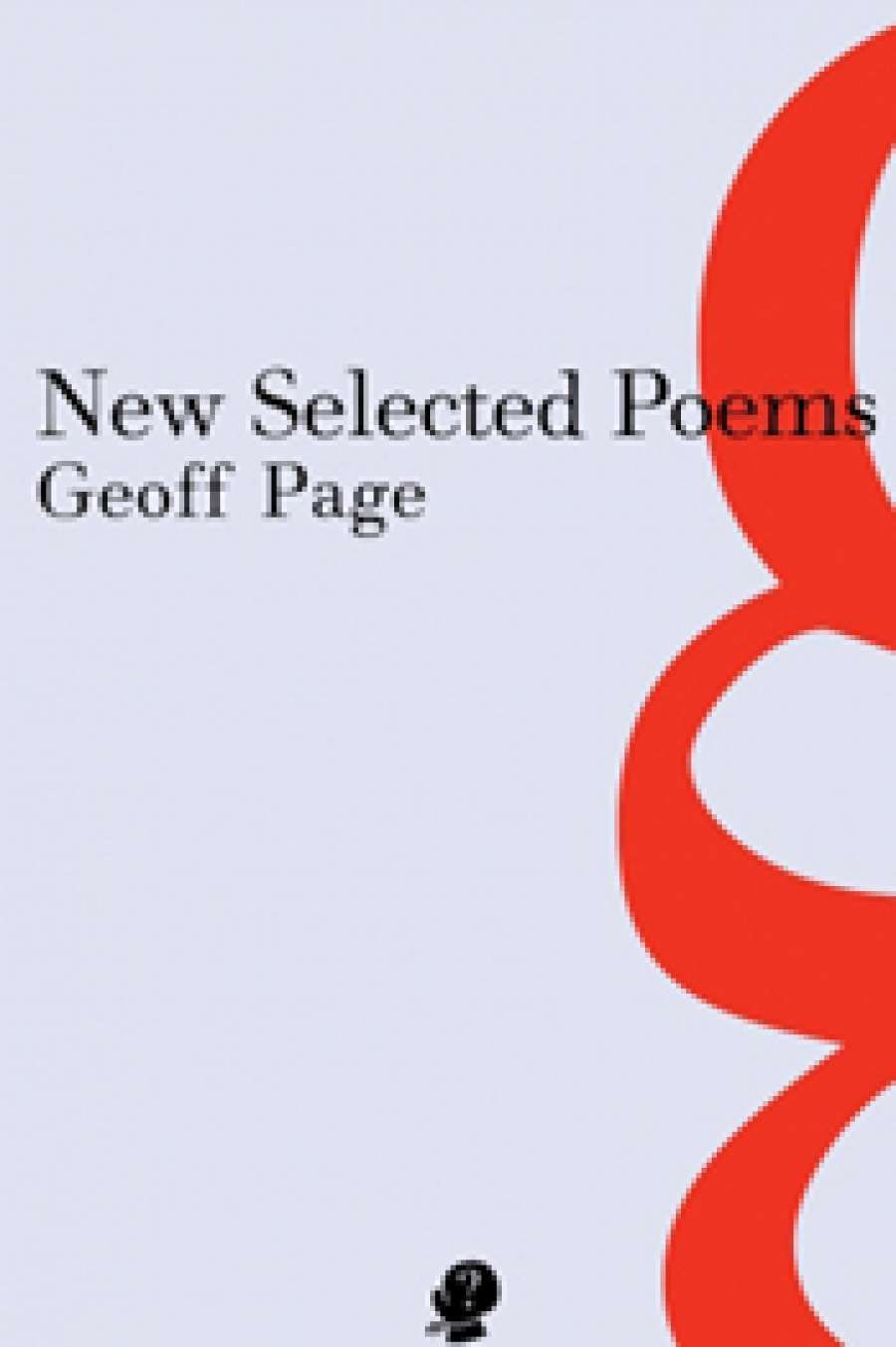 Dennis Haskell reviews New Selected Poems by Geoff Page