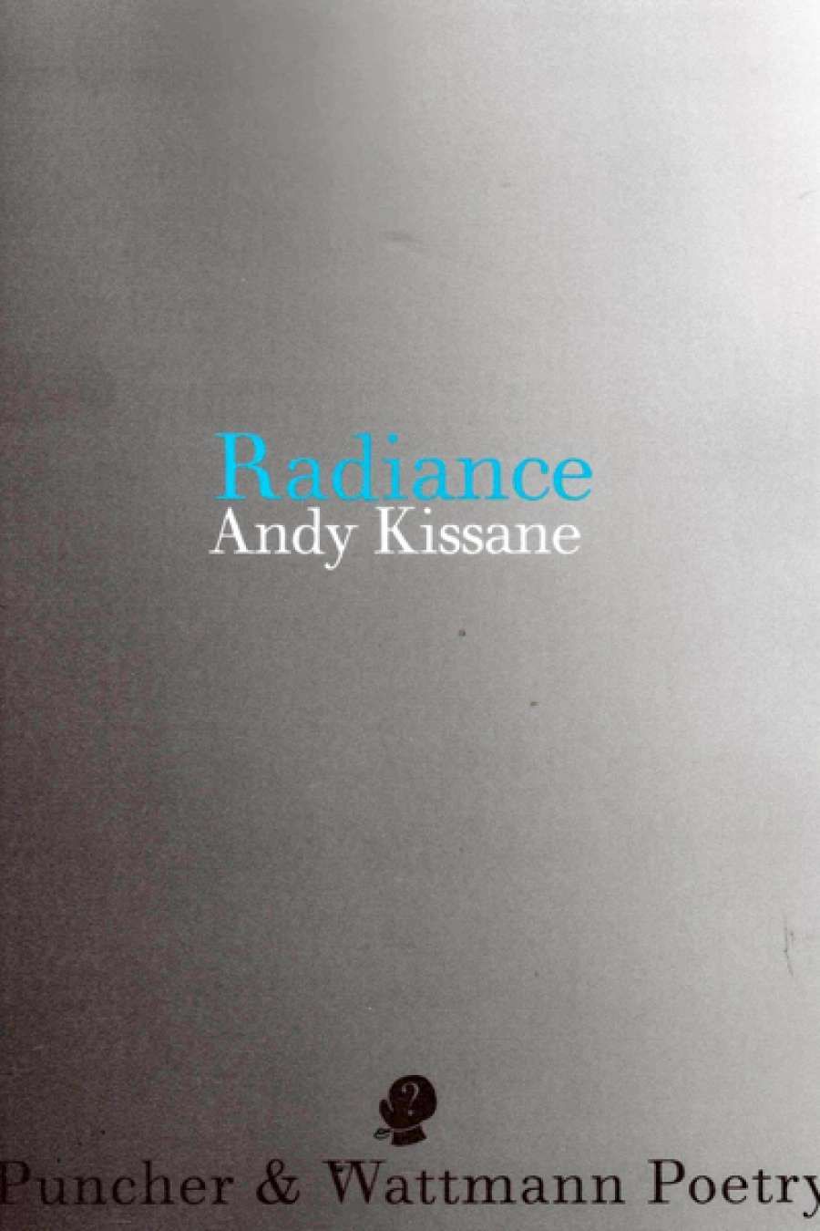 Geoff Page reviews Radiance by Andy Kissane