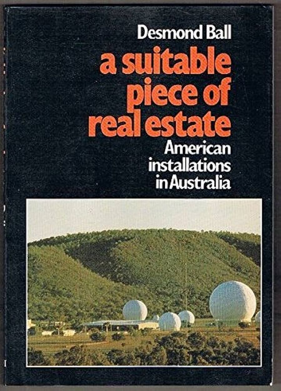 Irwin Herrman reviews A Suitable Piece of Real Estate by Desmond Ball