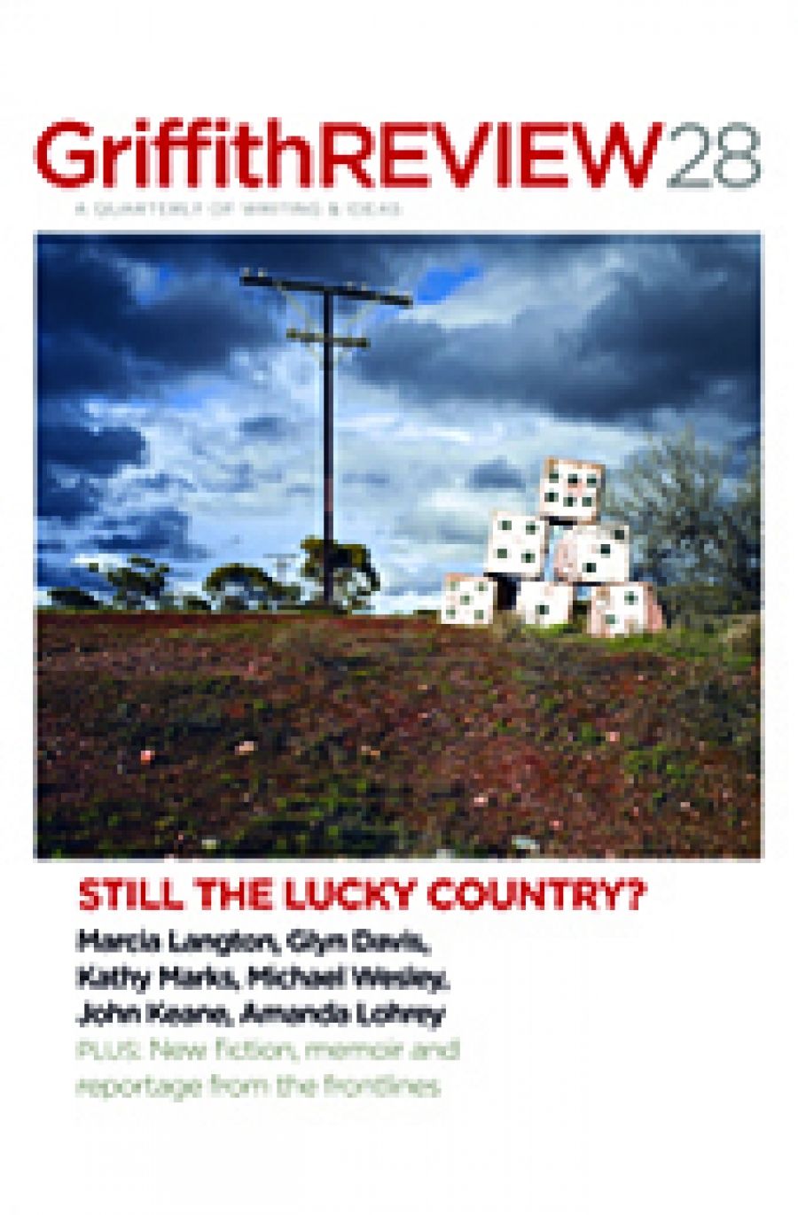 Jay Daniel Thompson reviews Griffith Review 28: Still the Lucky Country? edited by Julianne Schultz