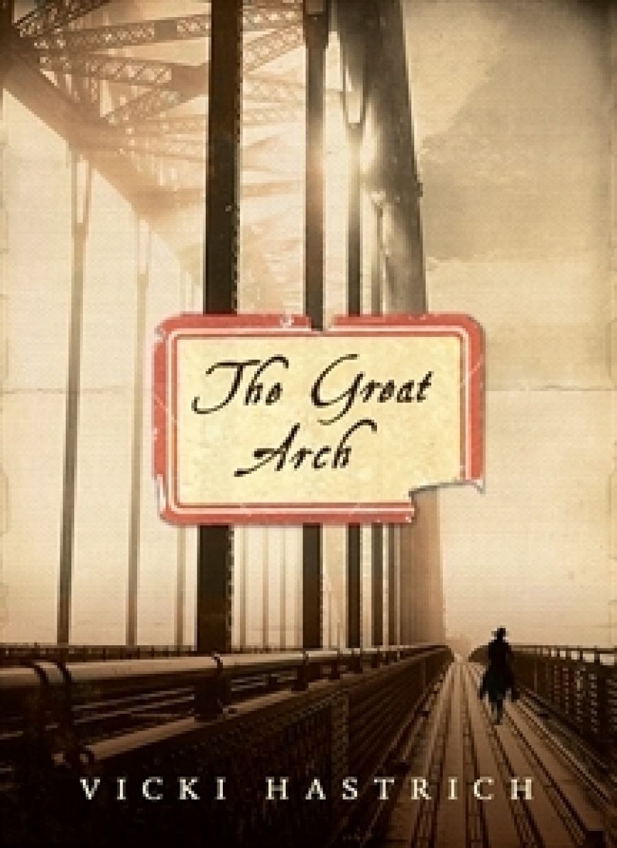 Christina Hill reviews The Great Arch by Vicki Hastrich