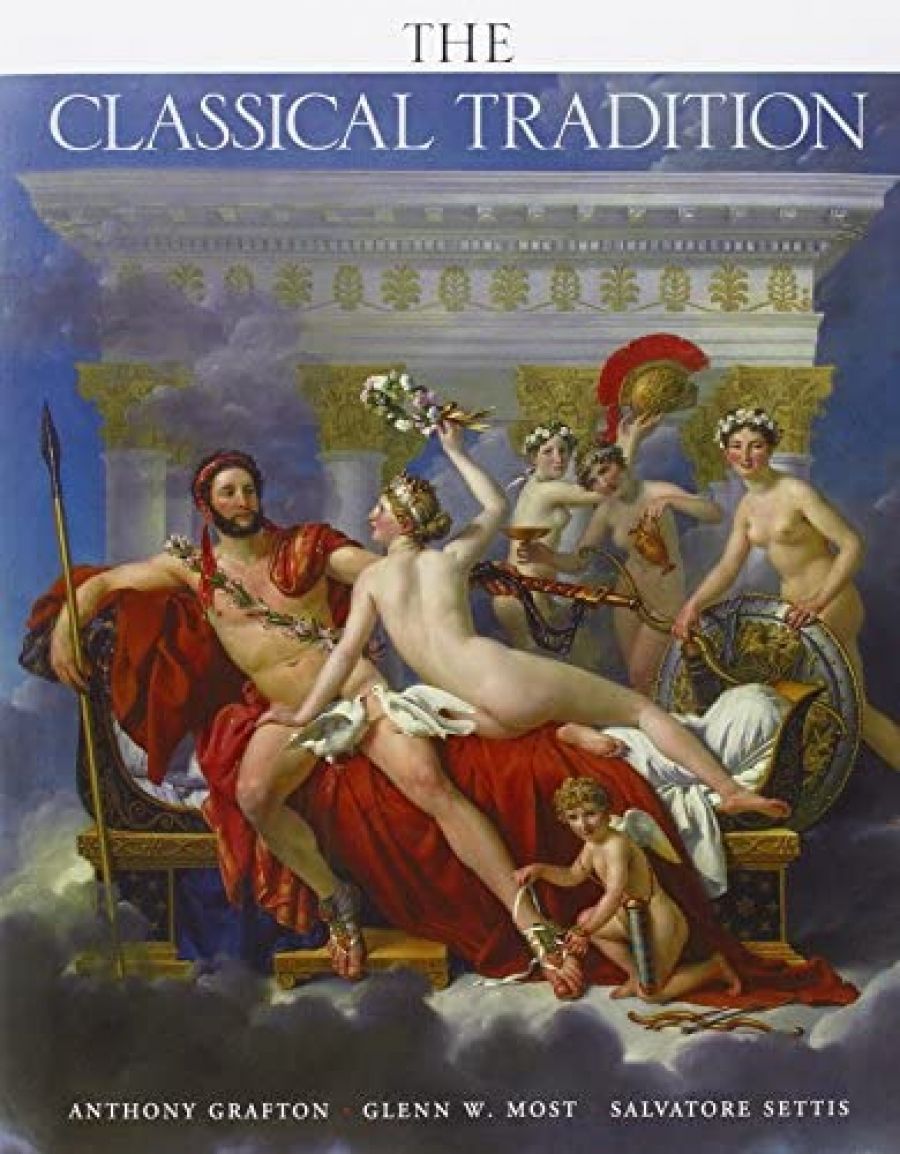 Christopher Allen reviews The Classical Tradition edited by Anthony Grafton, Glenn W. Most, and Salvatore Settis