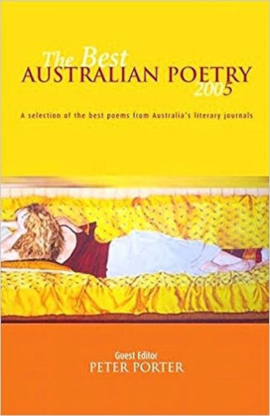 David McCooey reviews The Best Australian Poetry 2005 edited by Peter Porter