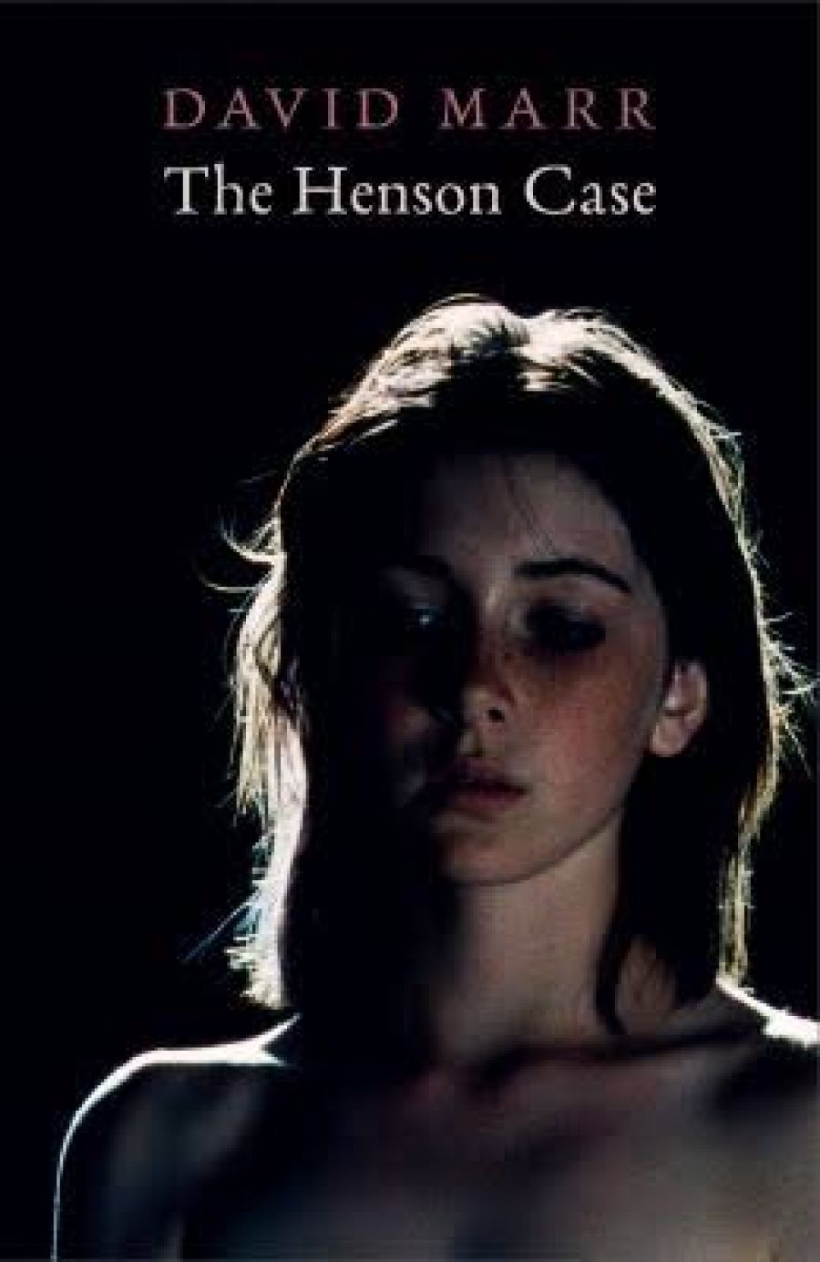 Peter Rose reviews The Henson Case by David Marr