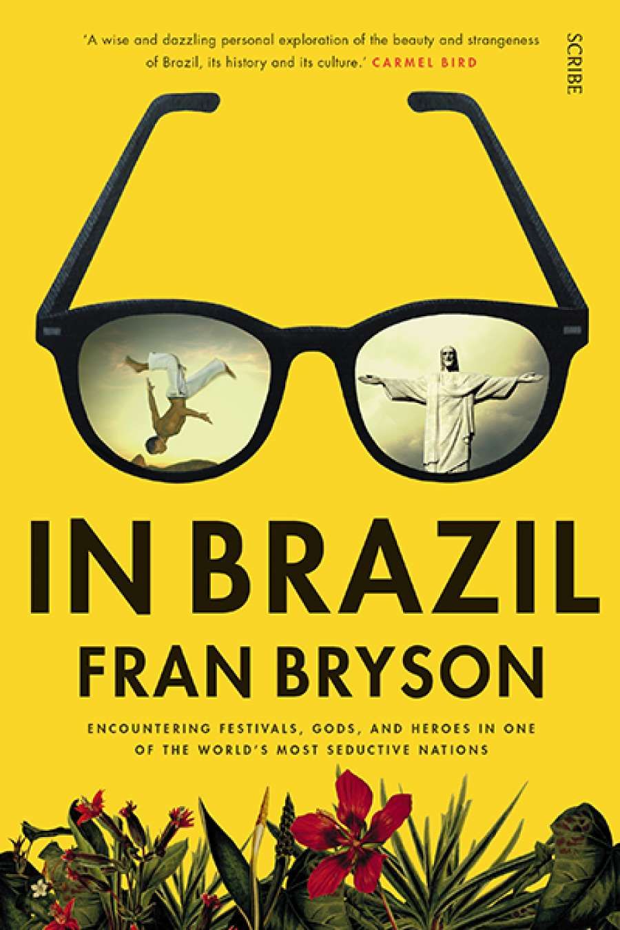 Kevin Rabalais reviews In Brazil: Encountering Festivals, Gods, and Heroes in one of the Worlds Most Seductive Nations by Fran Bryson