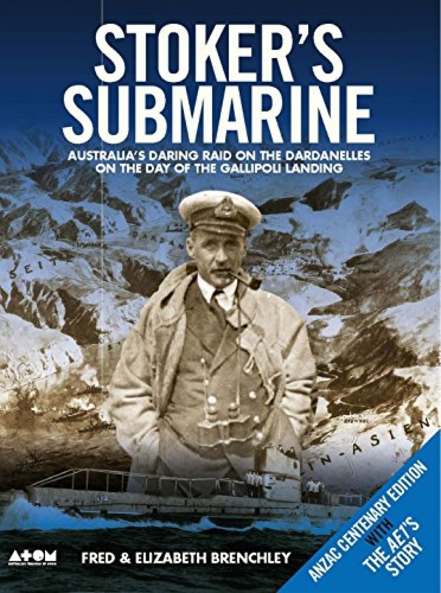 Robin Prior reviews Stokers Submarine by Fred and Elizabeth Brenchley
