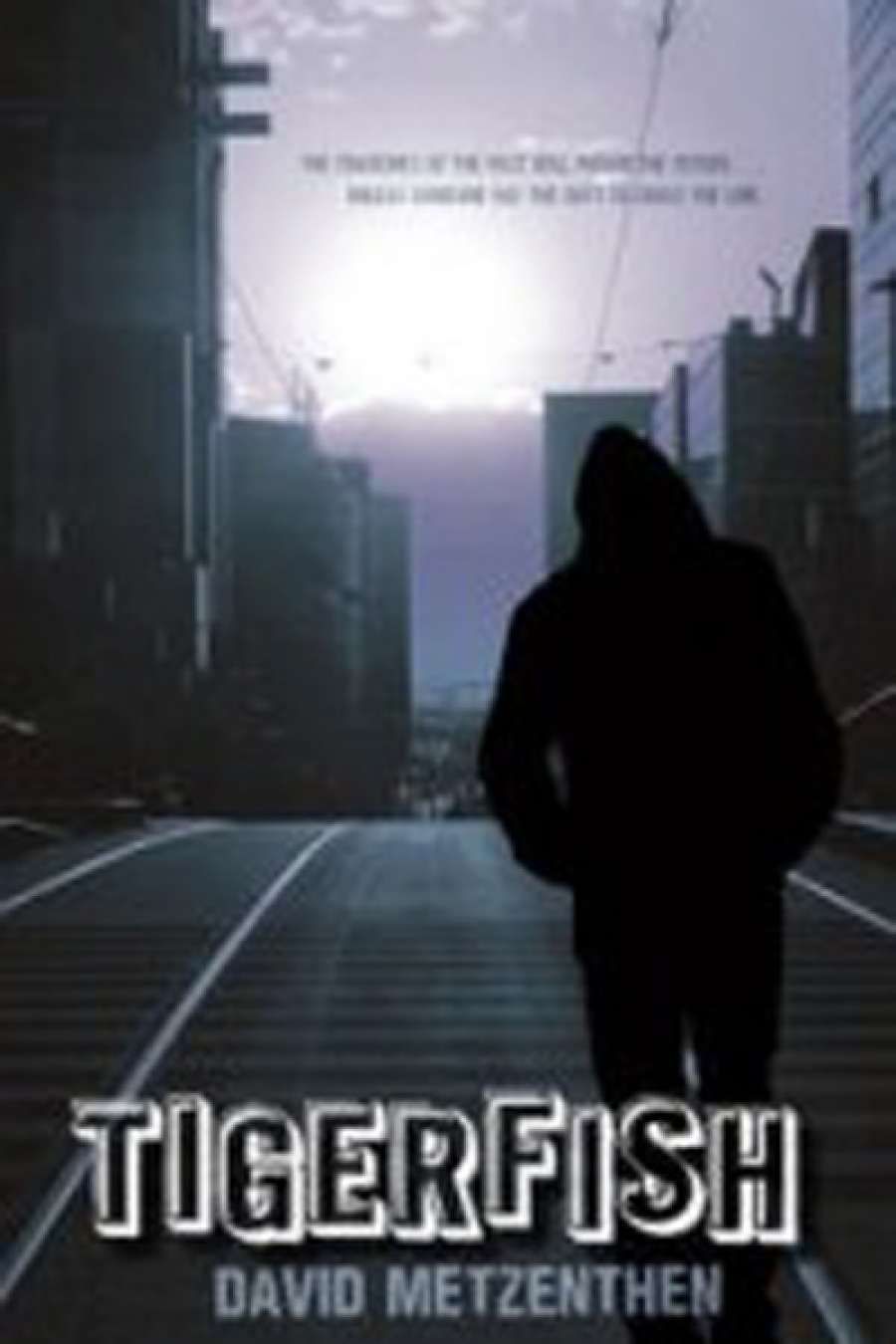 Bec Kavanagh reviews Tigerfish by David Metzenthen