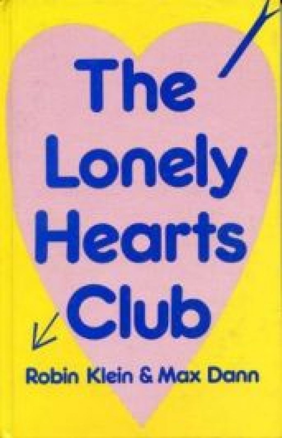 Margaret Dunkle reviews The Lonely Hearts Club by Robin Klein and Max Dann
