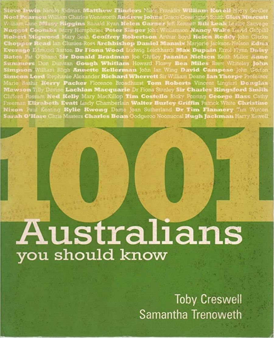 John Carmody reviews 1001 Australians You Should Know, edited by Toby Creswell and Samantha Trenoweth