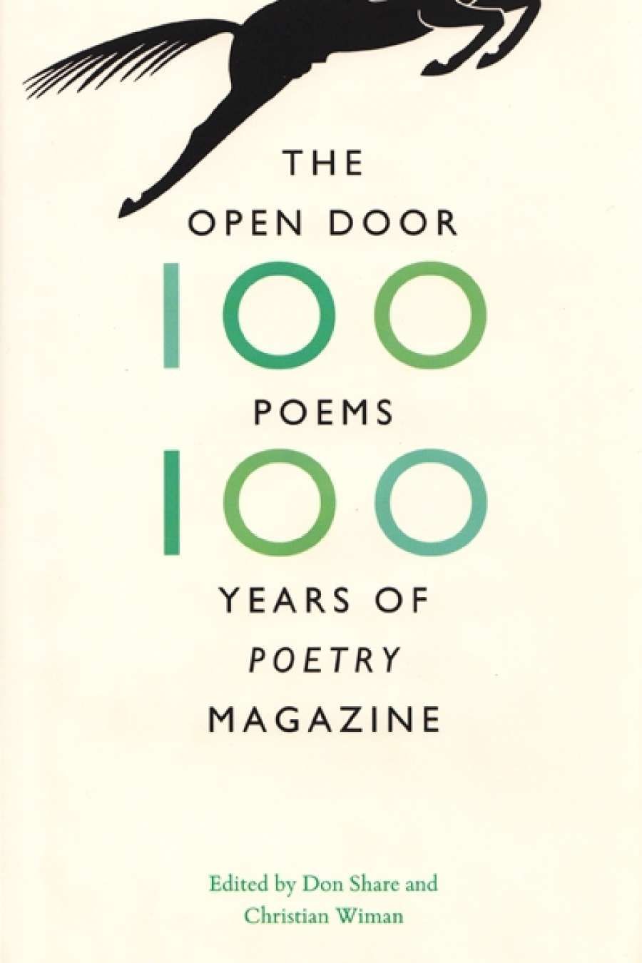 Stephen Edgar reviews The Open Door: One Hundred Poems, One Hundred Years of Poetry Magazine edited by Don Share and Christian Wiman