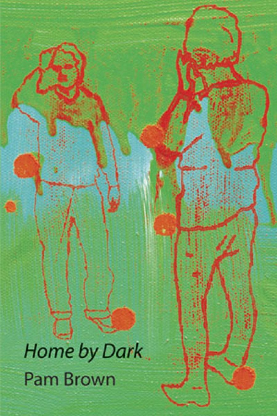 Gig Ryan reviews Home by Dark by Pam Brown