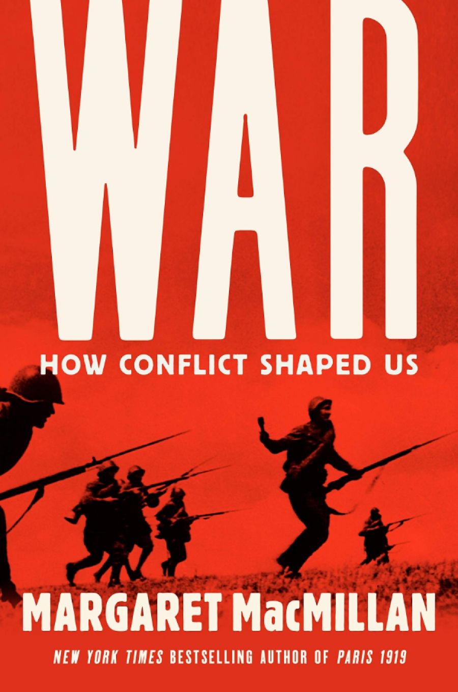 Rémy Davison reviews War: How conflict shaped us by Margaret MacMillan