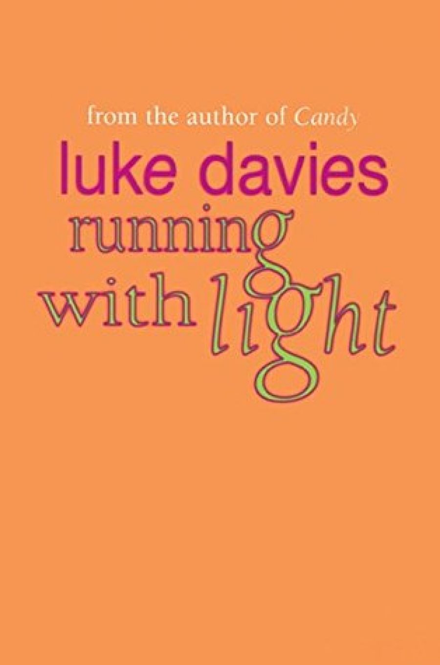 Don Anderson reviews running with light by Luke Davies
