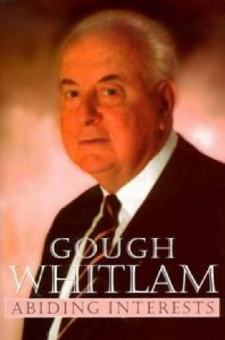 Gerard Henderson reviews Abiding Interests by Gough Whitlam