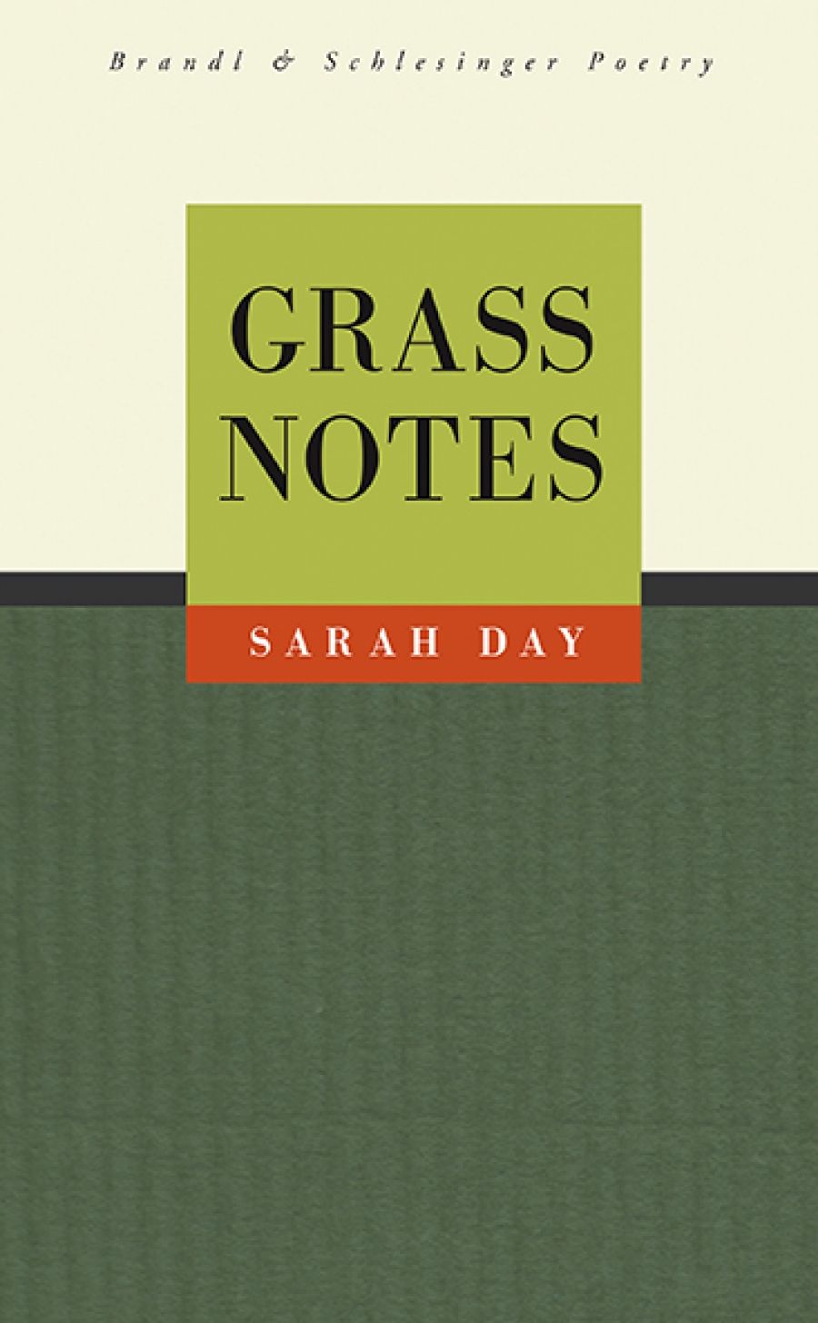 Rose Lucas reviews Grass Notes by Sarah Day