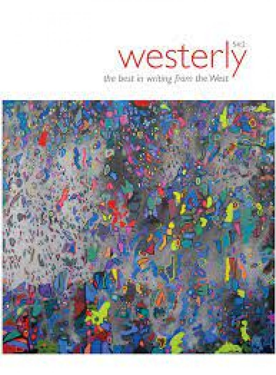 Patrick Allington reviews Westerly, Vol. 54, No. 2 edited by Sally Morgan and Blaze Kwaymullina
