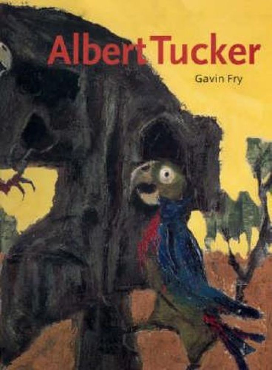 Jaynie Anderson reviews Albert Tucker by Gavin Fry