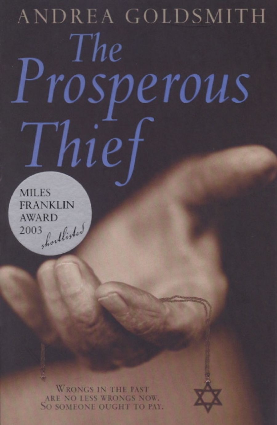 Don Anderson reviews The Prosperous Thief by Andrea Goldsmith