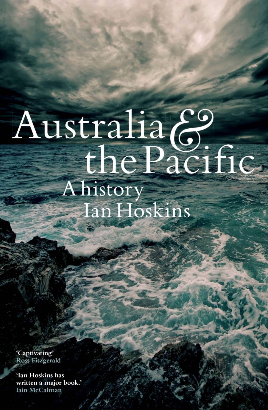 Robin Gerster reviews Australia and the Pacific: A history by Ian Hoskins