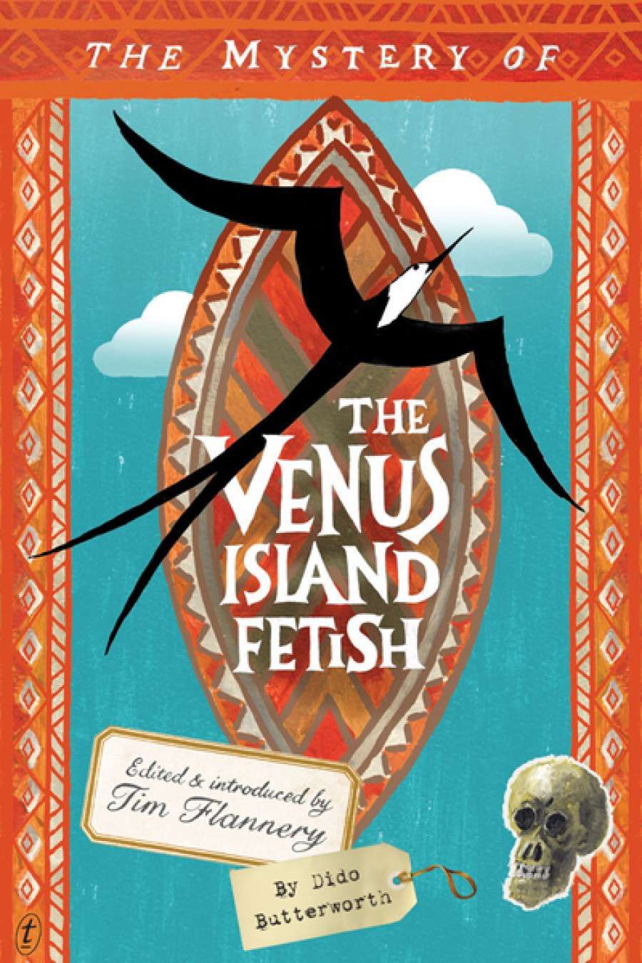 Fiona Gruber reviews The Mystery of the Venus Island Fetish by Dido Butterworth (Tim Flannery)