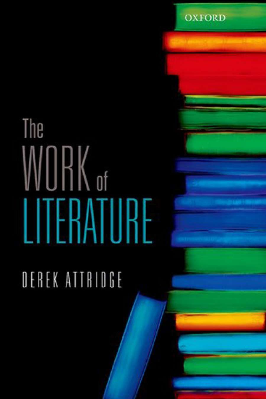 Paul Giles reviews The Work of Literature by Derek Attridge
