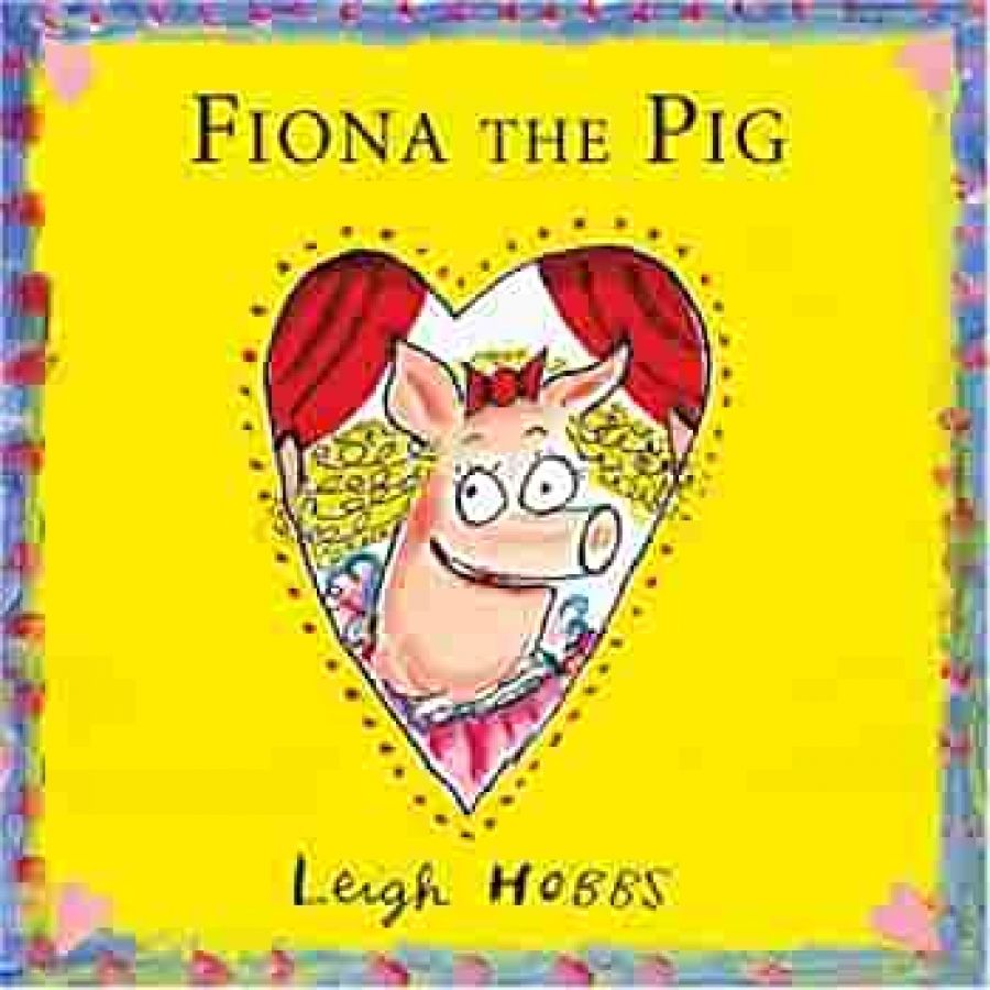 Ruth Starke reviews Wolf’s Sunday Dinner by Tania Cox, Too Many Pears! by Jackie French, Fiona the Pig by Leigh Hobbs, Trumpet’s Kittens by Carolyn Polizzotto and Sarah Spinks, and Baby Boomsticks by Margaret Wild