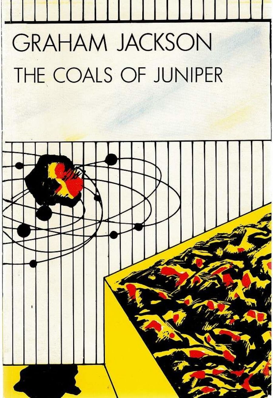 Frank Kellaway reviews ‘The Coals of Juniper’ by Graham Jackson