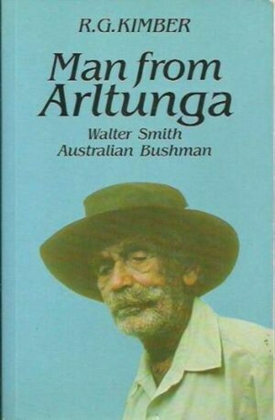 Manik Datar reviews Man from Arltunga by R.G. Kimber