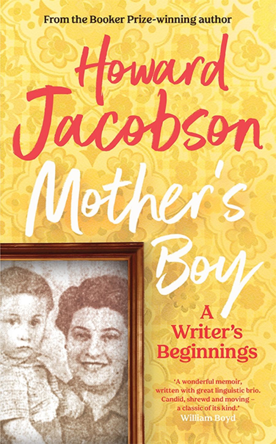 Don Anderson reviews Mother’s Boy: A writer’s beginnings by Howard Jacobson