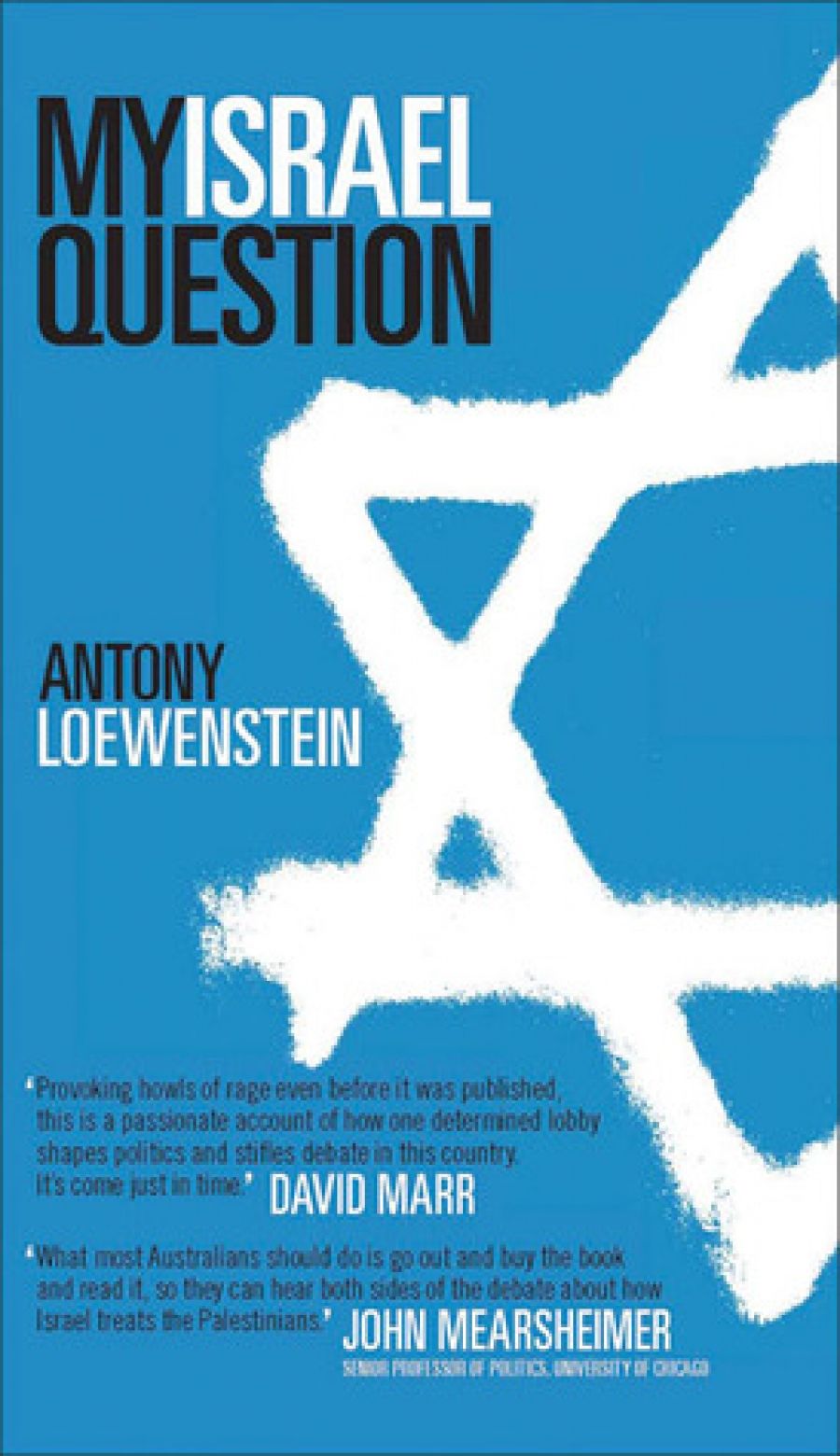 Tamas Pataki reviews My Israel Question by Antony Loewenstein