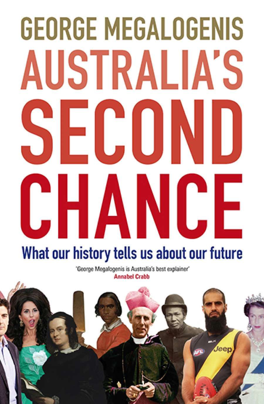 Mark Triffitt reviews Australias Second Chance: What our history tells us about our future and Balancing Act: Australia between recession and renewal (Quarterly Essay 61) by George Megalogenis