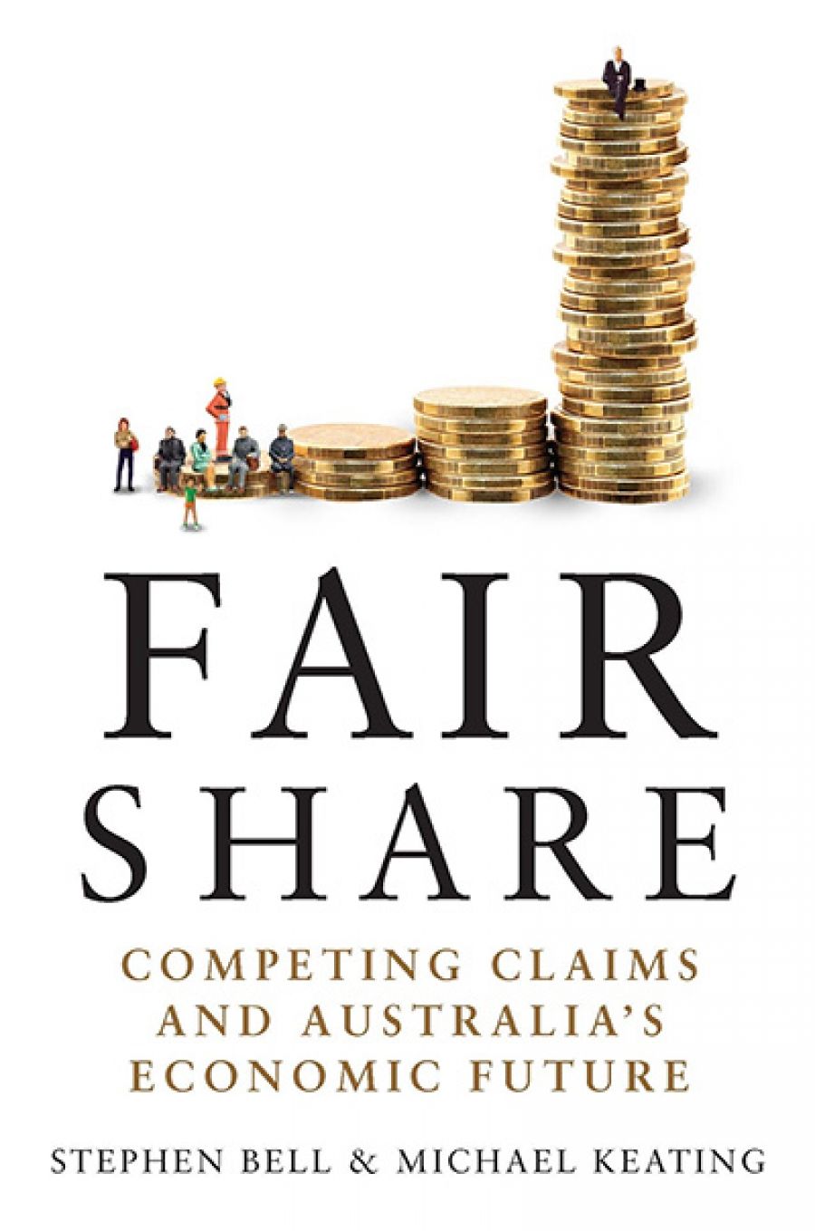 Richard Walsh reviews Fair Share: Competing claims and Australia’s economic future by Stephen Bell and Michael Keating