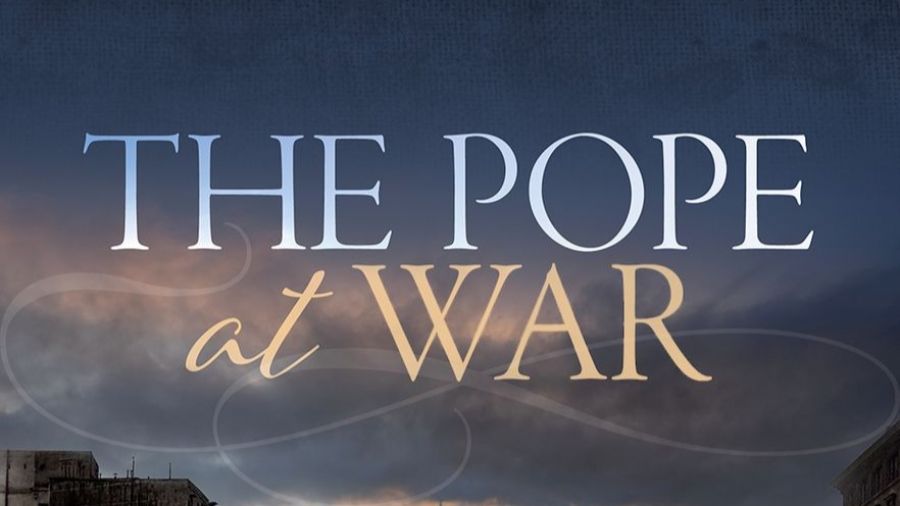 Miles Pattenden reviews The Pope at War: The secret history of Pius XII, Mussolini, and Hitler by David I. Kertzer