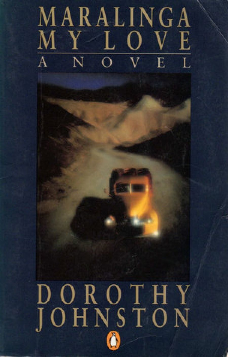 Helen Daniel reviews Maralinga, My Love by Dorothy Johnston