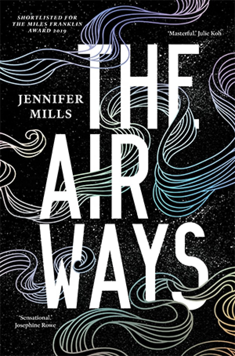 Amy Baillieu reviews The Airways by Jennifer Mills
