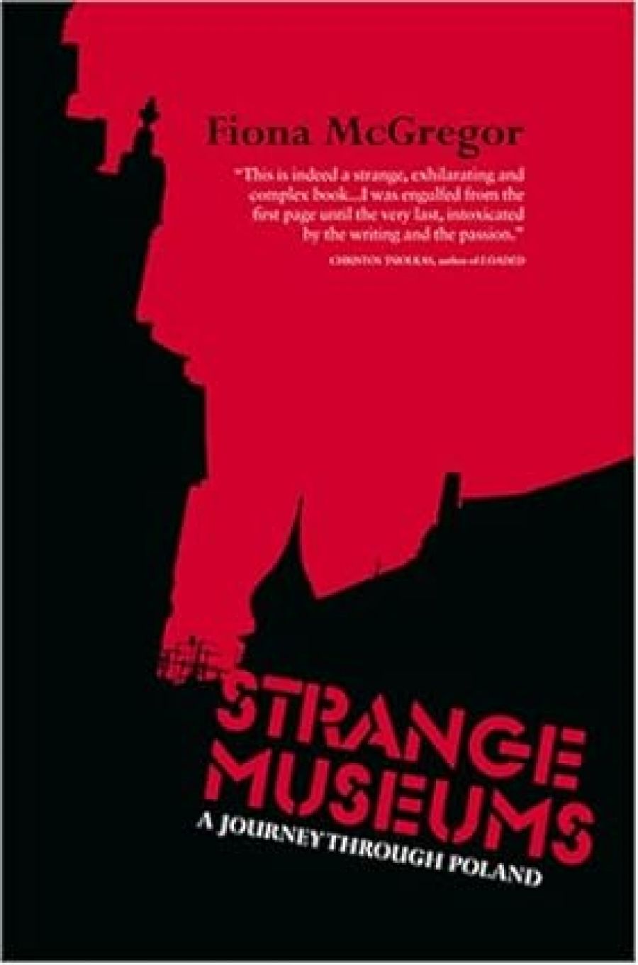 Claudia Hyles reviews Strange Museums: A Journey through Poland by Fiona McGregor