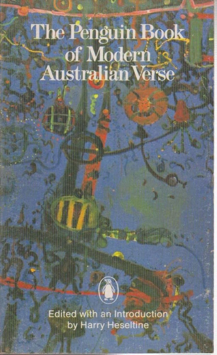 James Koehne reviews ‘The Penguin Book of Modern Australian Verse’ by Harry Heseltine