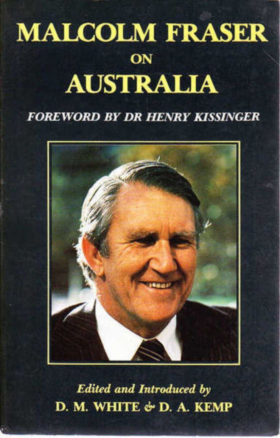 James Walter reviews Malcolm Fraser on Australia edited by D.M. White and D.A. Kemp