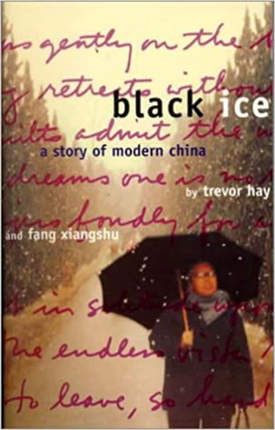Margaret Jones reviews Black Ice: A story of modern China by Trevor Hay and Fang Xiangshu