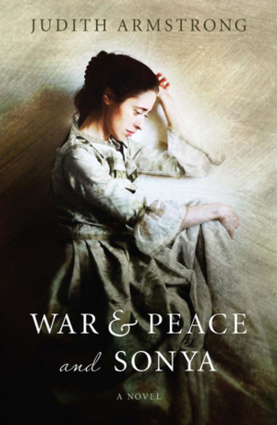 Carol Middleton reviews War & Peace and Sonya by Judith Armstrong