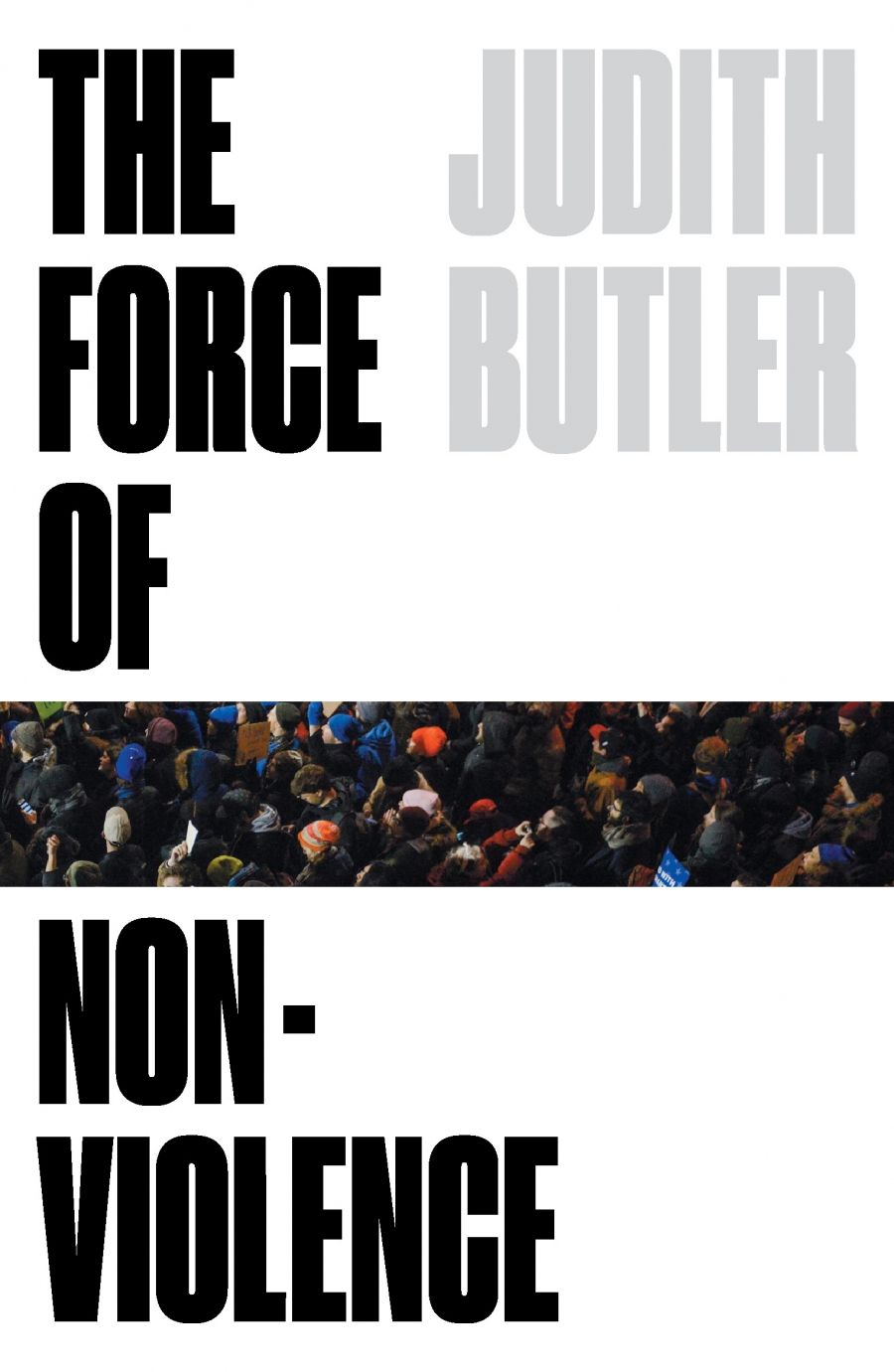 Nicholas Bugeja reviews The Force of Nonviolence: An ethico-political bind by Judith Butler