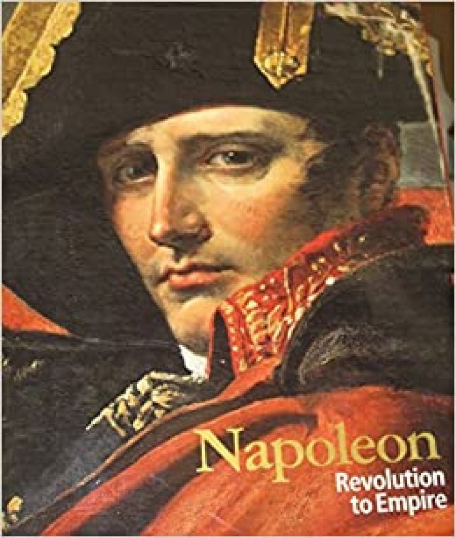 Robert Aldrich reviews Napoleon: Revolution to Empire edited by Ted Gott