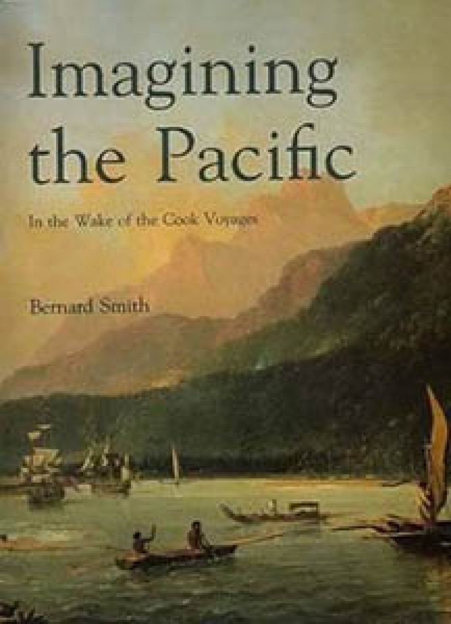 Jonathan Holmes reviews Imagining the Pacific: In the wake of the Cook voyages by Bernard Smith